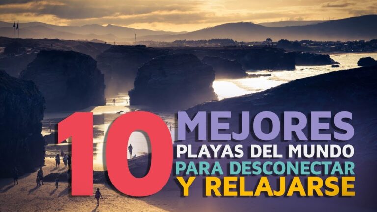 10 Lugares para Desconectar y Relajarse